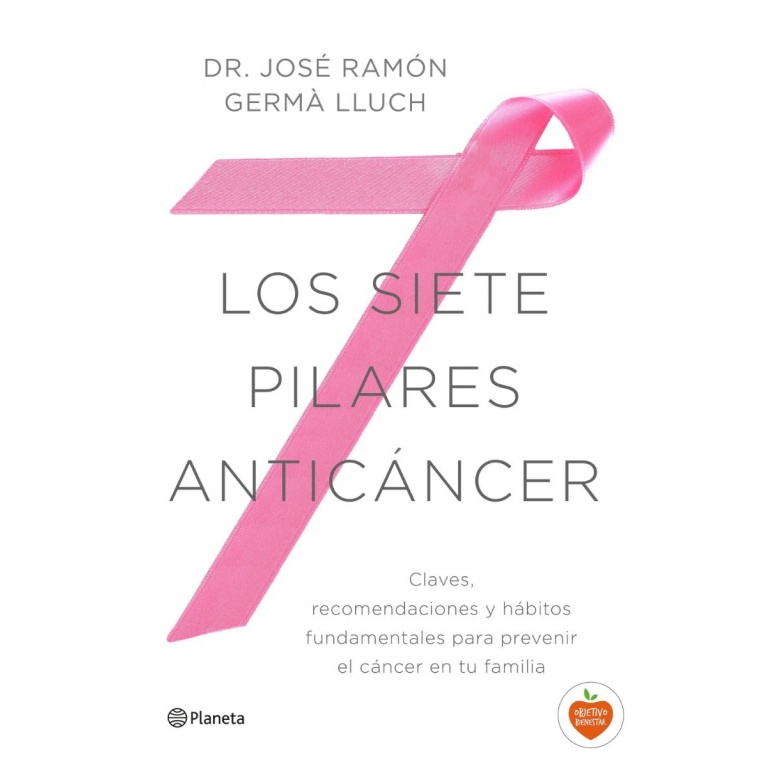 LOS SIETE PILARES ANTICANCER - JOSE GERMA LLUCH