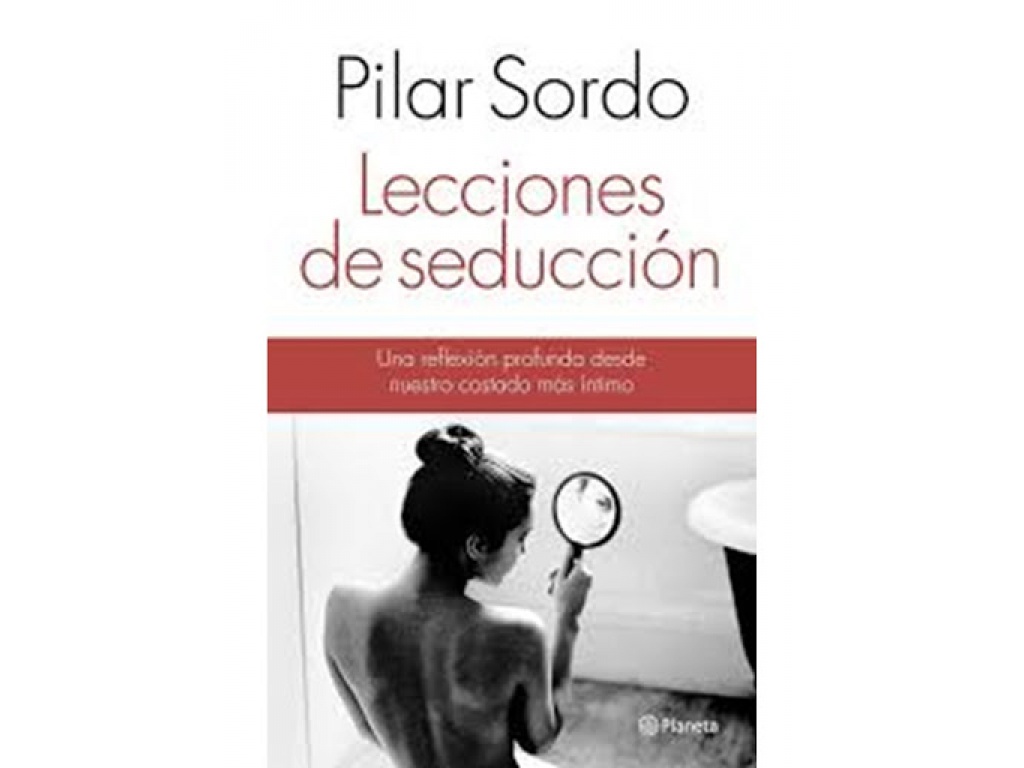 LECCIONES DE SEDUCCION - PILAR SORDO